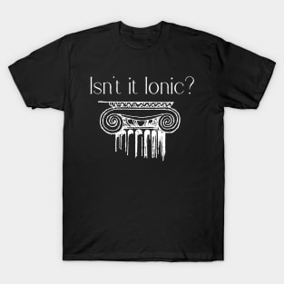 Ionic Architecture - Classic Architect Design T-Shirt